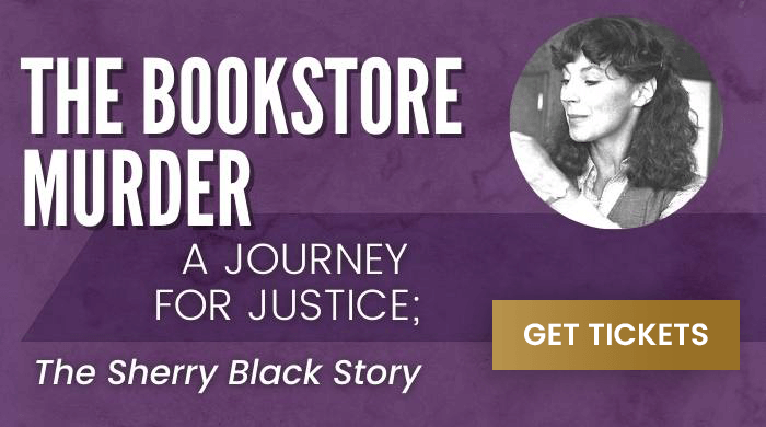 The Bookstore Murder, A Journey for Justice - Buy Tickets